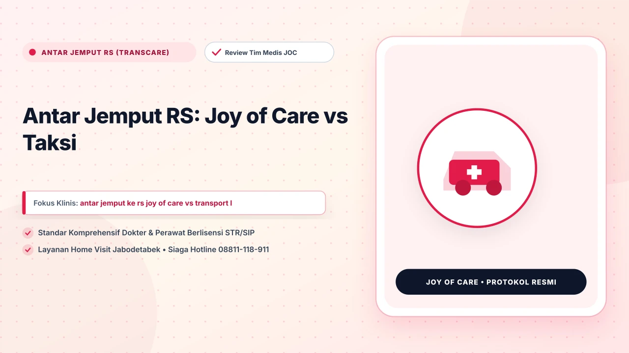Antar Jemput RS: Joy of Care vs Taksi