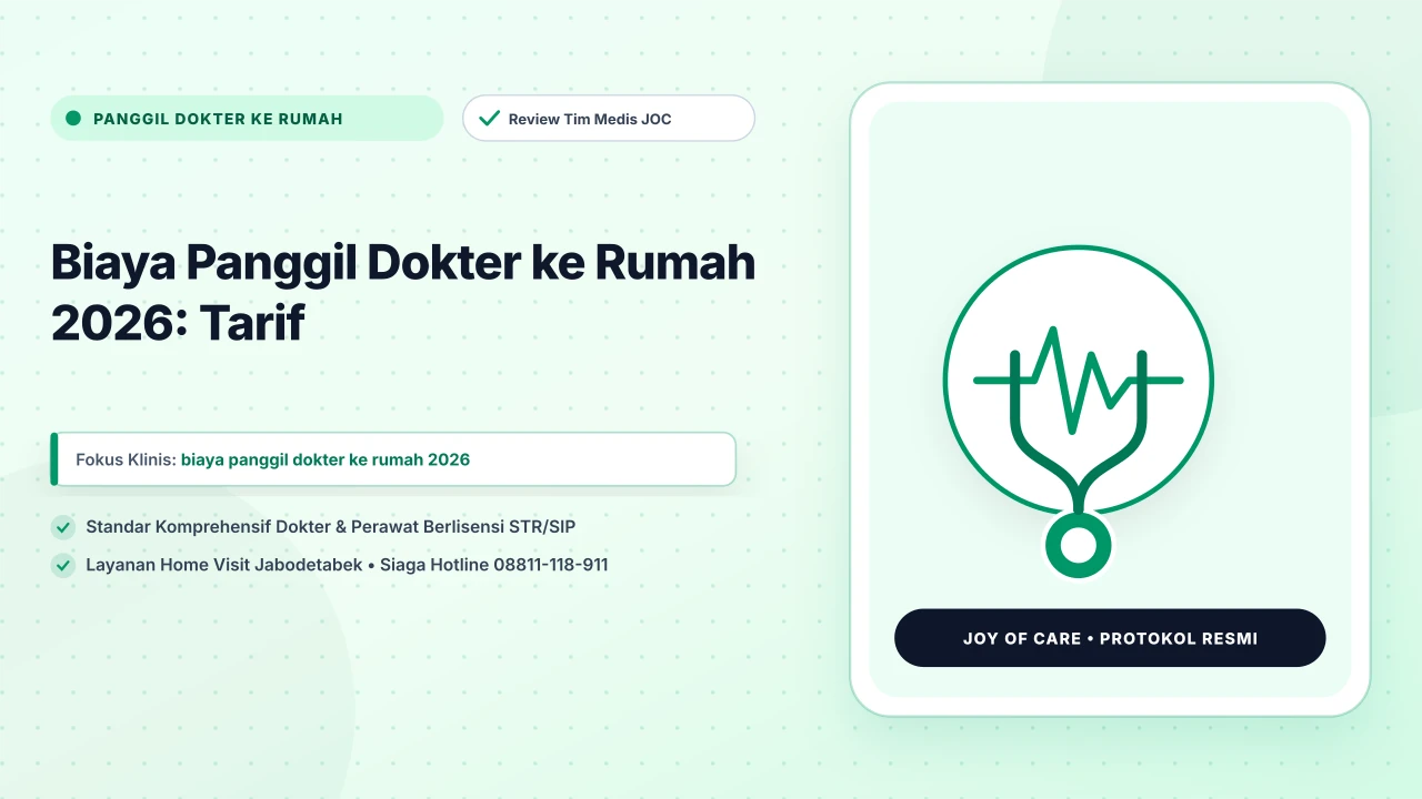 Biaya Panggil Dokter ke Rumah 2026: Tarif