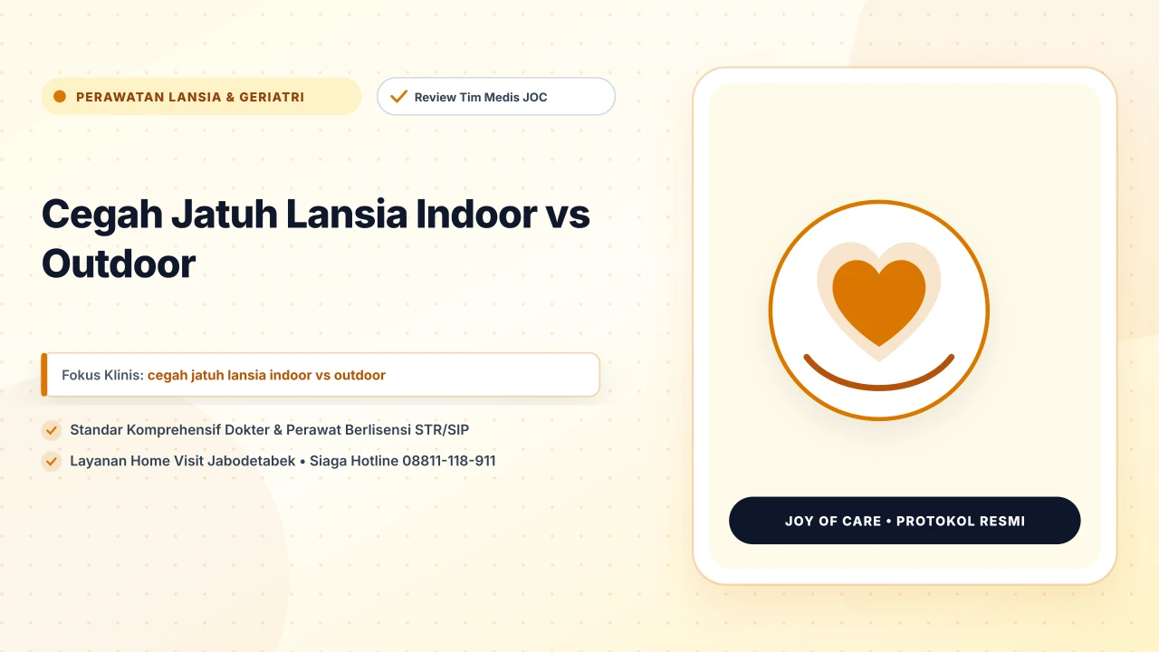 Cegah Jatuh Lansia Indoor vs Outdoor