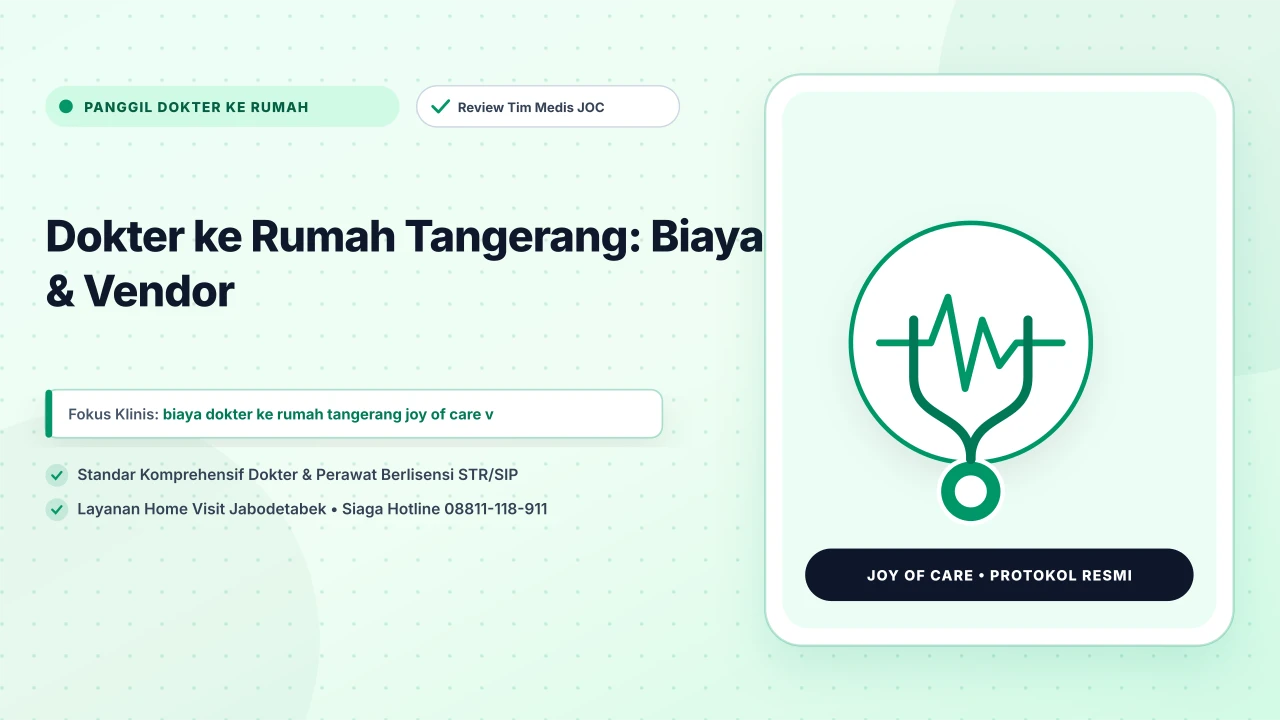 Dokter ke Rumah Tangerang: Biaya & Vendor