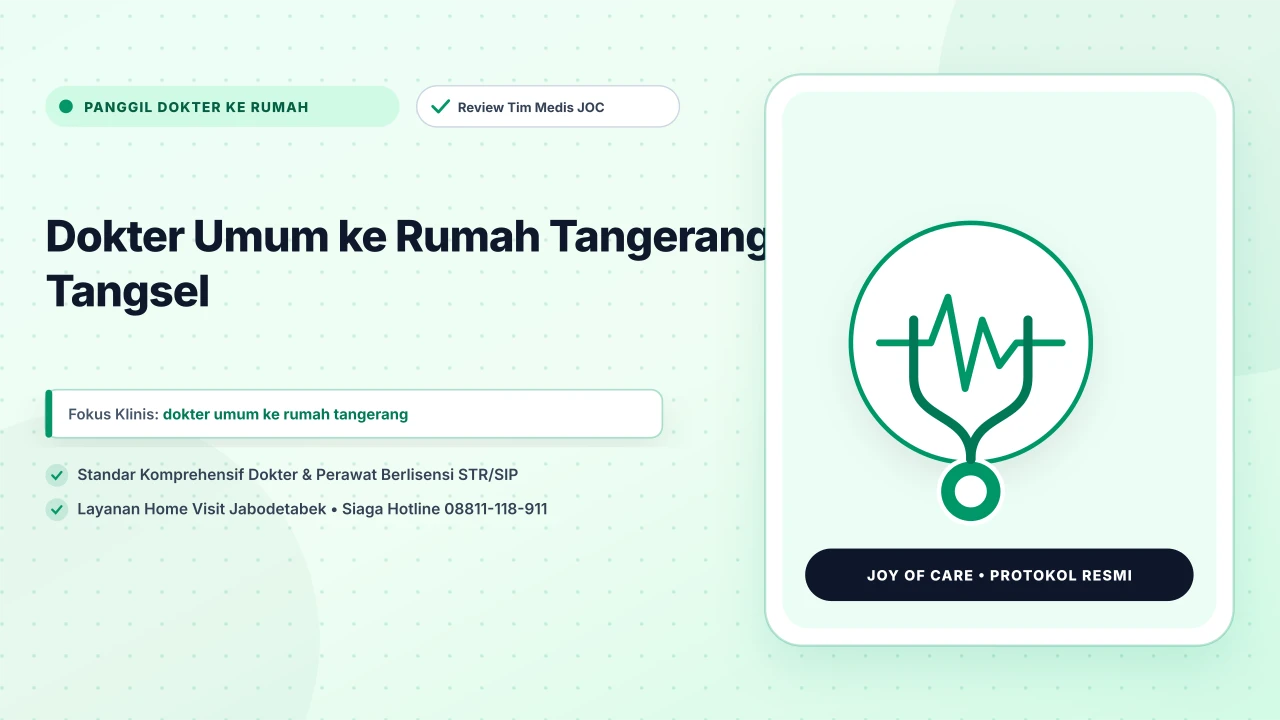 Dokter Umum ke Rumah Tangerang & Tangsel