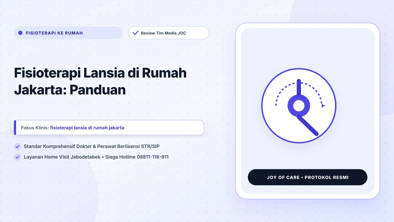 Fisioterapi Lansia di Rumah Jakarta: Panduan