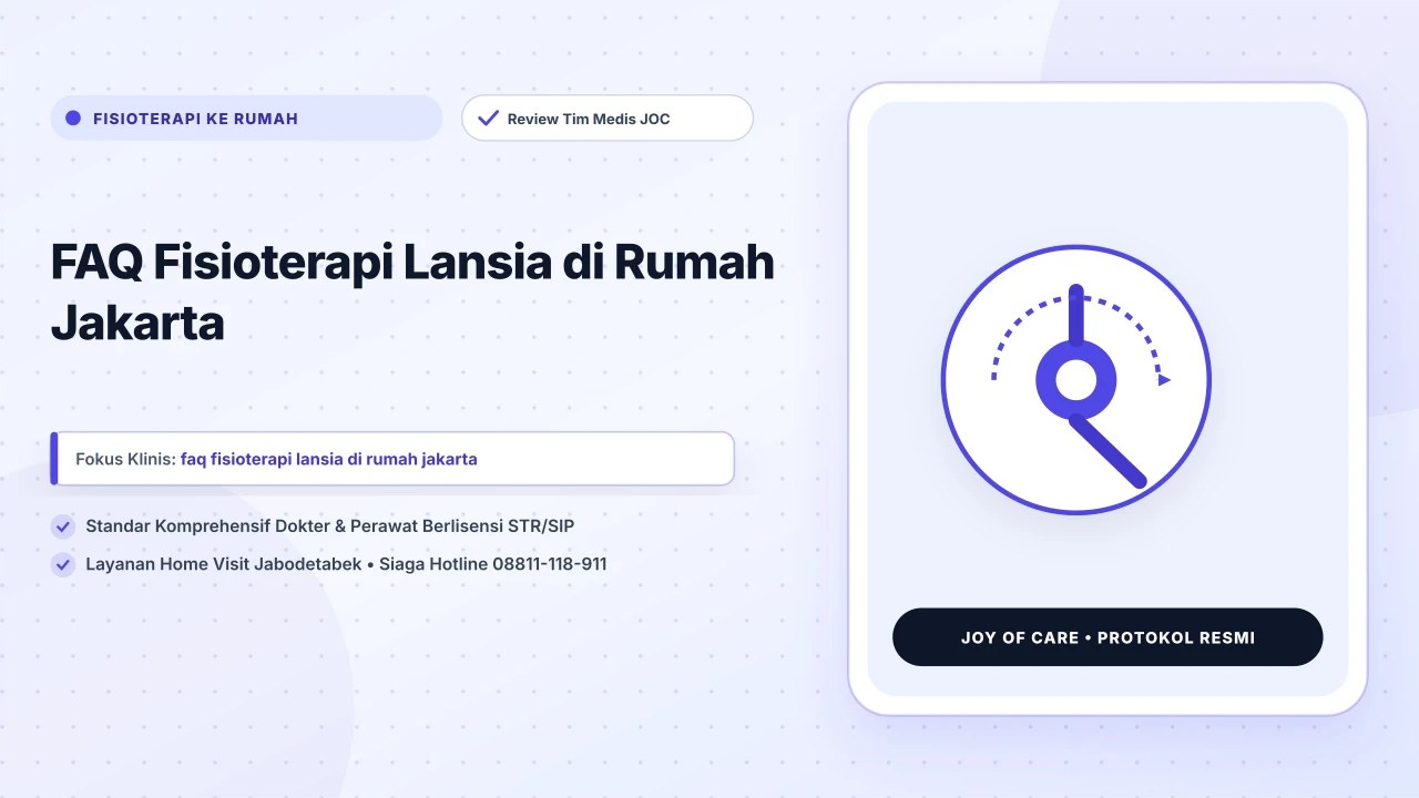 FAQ Fisioterapi Lansia di Rumah Jakarta