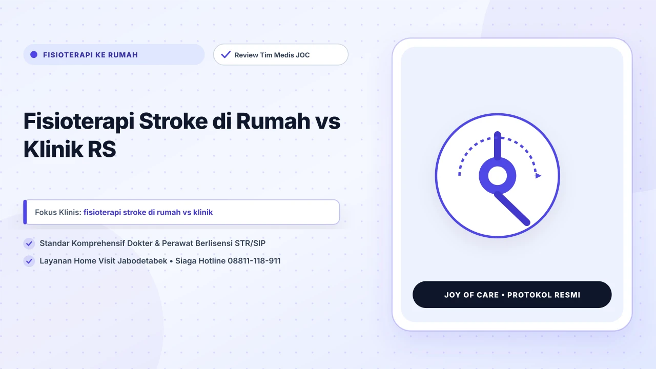 Fisioterapi Stroke di Rumah vs Klinik RS