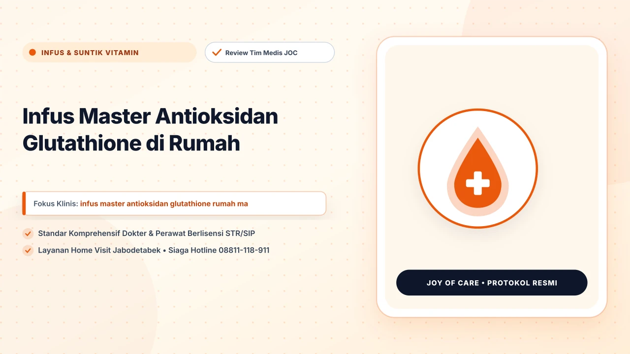 Infus Master Antioksidan Glutathione di Rumah