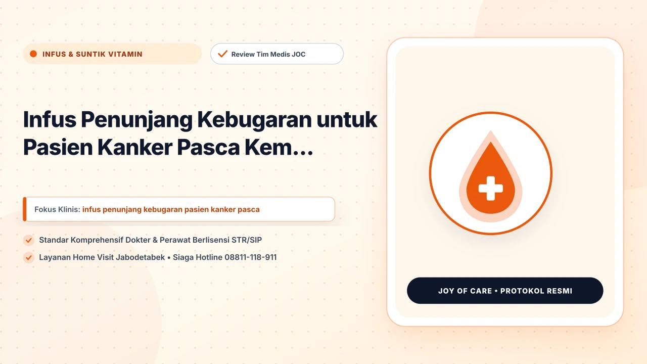 Infus Penunjang Kebugaran untuk Pasien Kanker Pasca Kem...