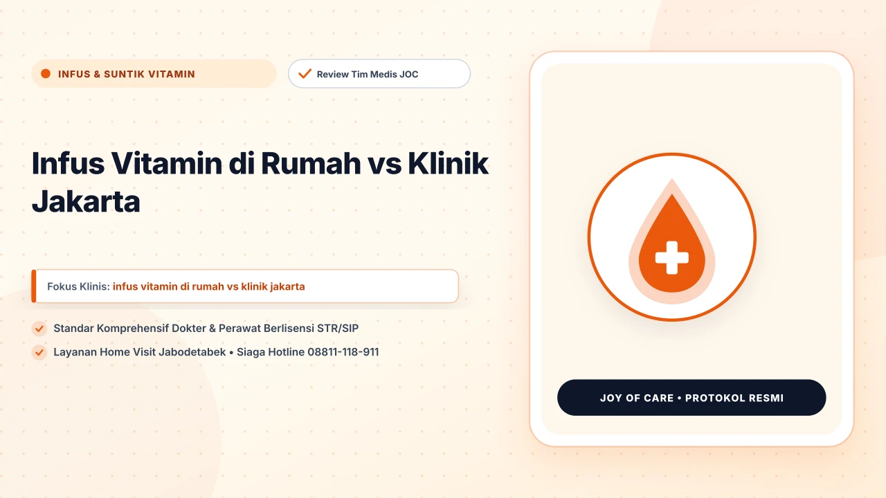 Infus Vitamin di Rumah vs Klinik Jakarta