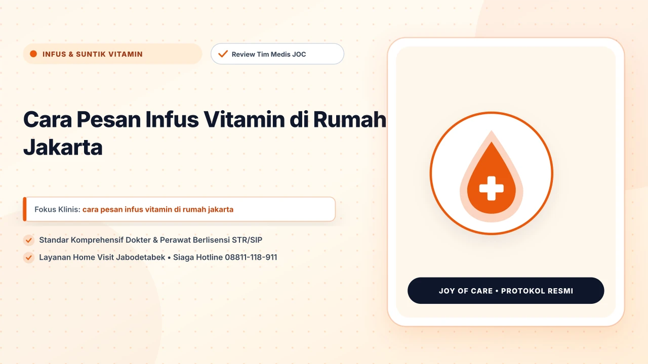 Cara Pesan Infus Vitamin di Rumah Jakarta