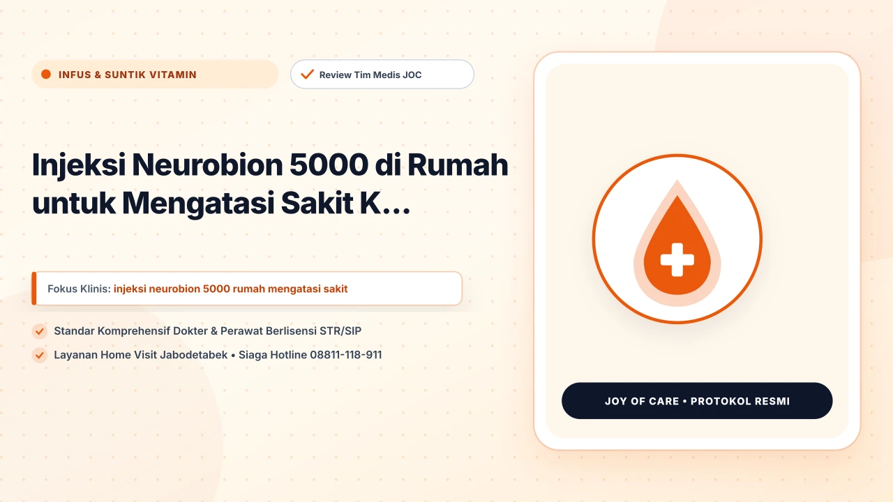 Injeksi Neurobion 5000 di Rumah untuk Mengatasi Sakit K...