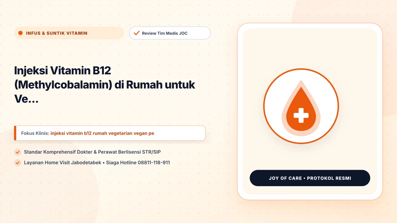 Injeksi Vitamin B12 (Methylcobalamin) di Rumah untuk Ve...