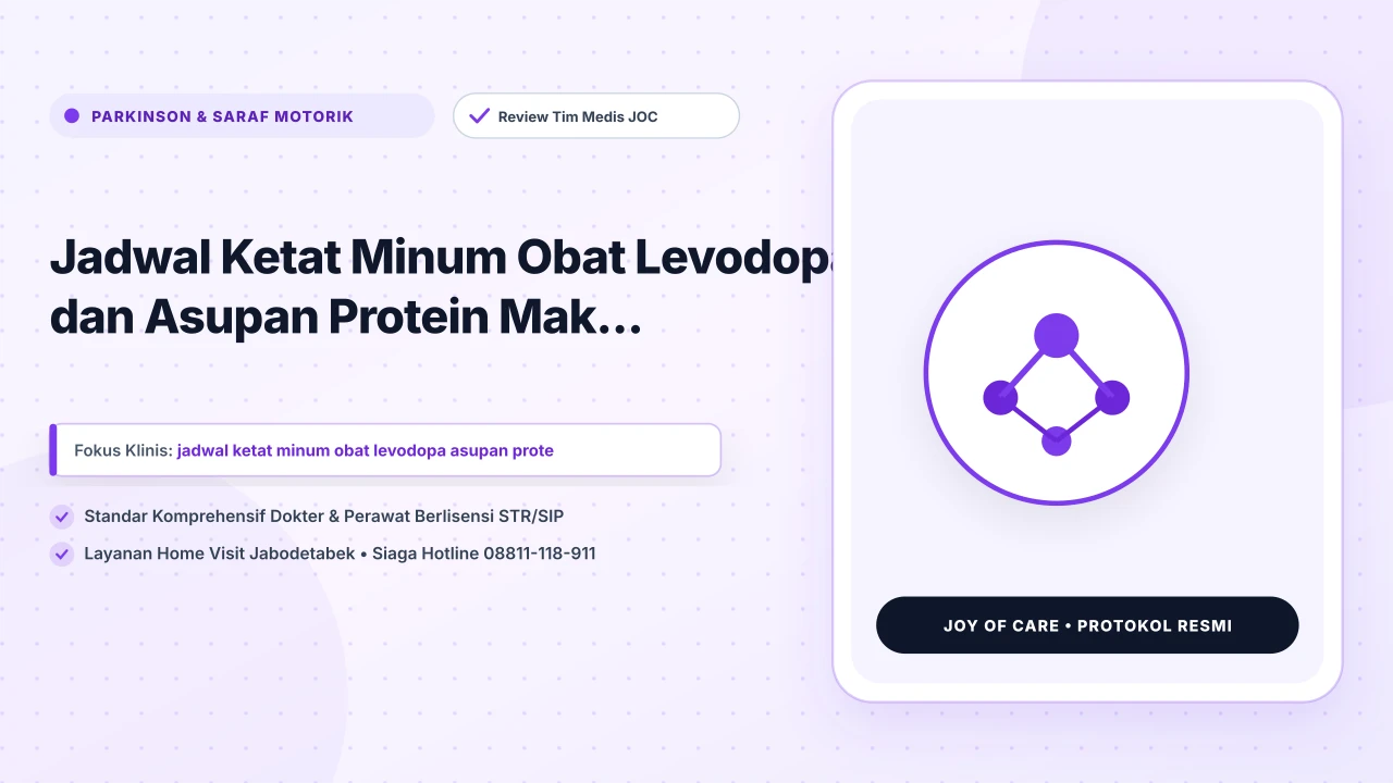Jadwal Ketat Minum Obat Levodopa dan Asupan Protein Mak...
