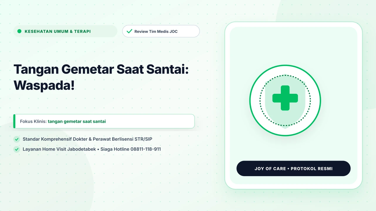 Tangan Gemetar Saat Santai: Waspada!