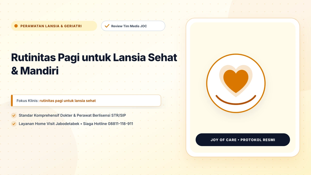 Rutinitas Pagi untuk Lansia Sehat & Mandiri