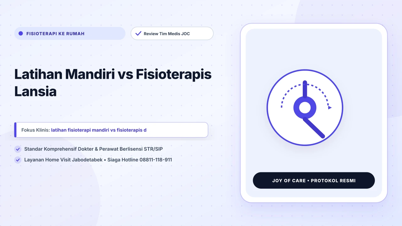 Latihan Mandiri vs Fisioterapis Lansia