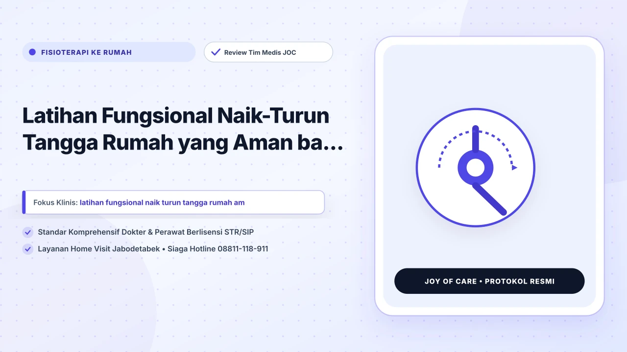 Latihan Fungsional Naik-Turun Tangga Rumah yang Aman ba...