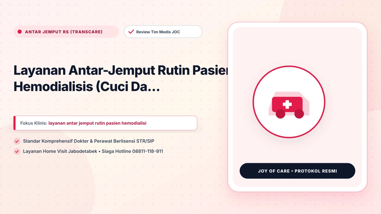 Layanan Antar-Jemput Rutin Pasien Hemodialisis (Cuci Da...
