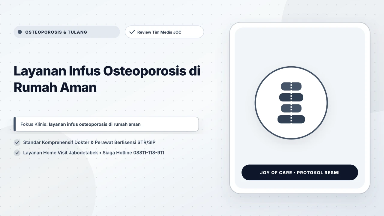 Layanan Infus Osteoporosis di Rumah Aman