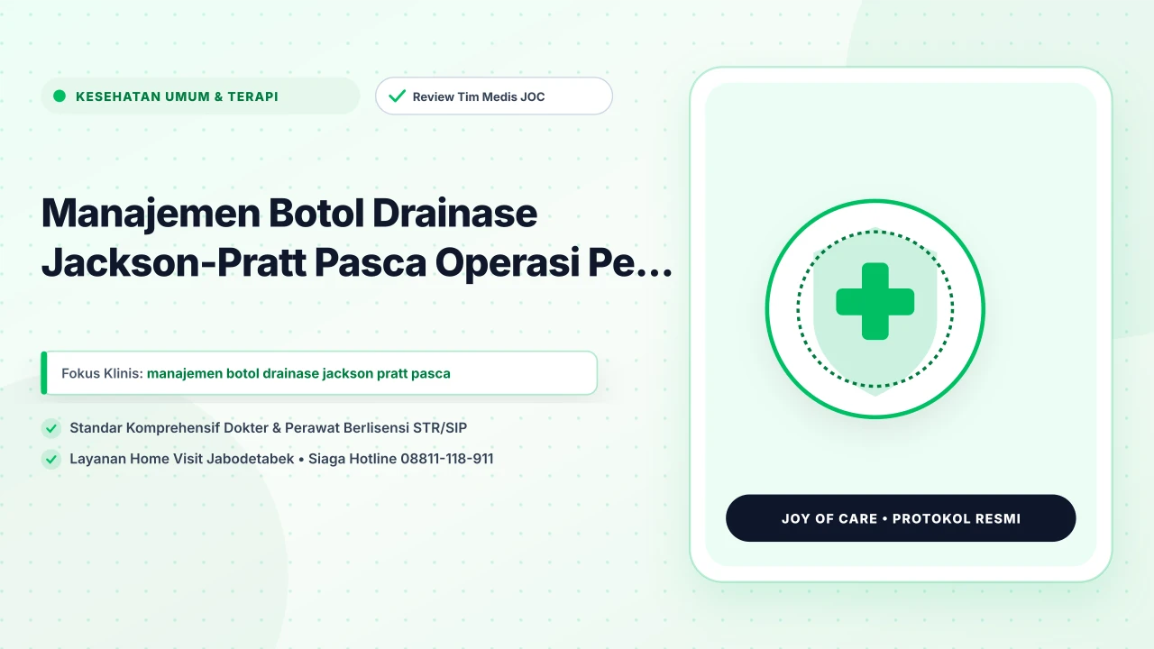 Manajemen Botol Drainase Jackson-Pratt Pasca Operasi Pe...