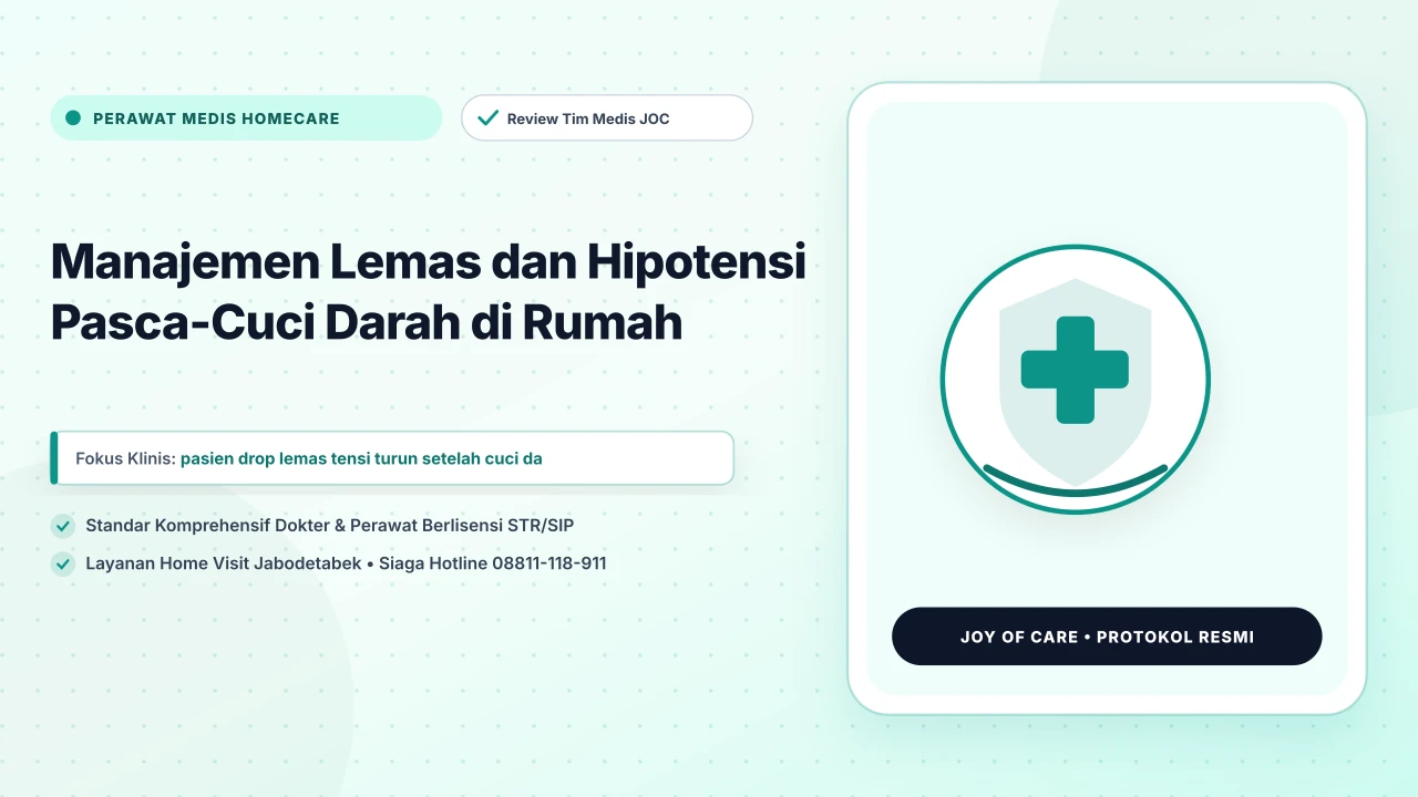 Manajemen Lemas dan Hipotensi Pasca-Cuci Darah di Rumah