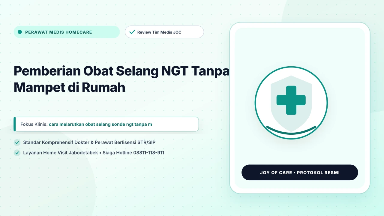 Pemberian Obat Selang NGT Tanpa Mampet di Rumah