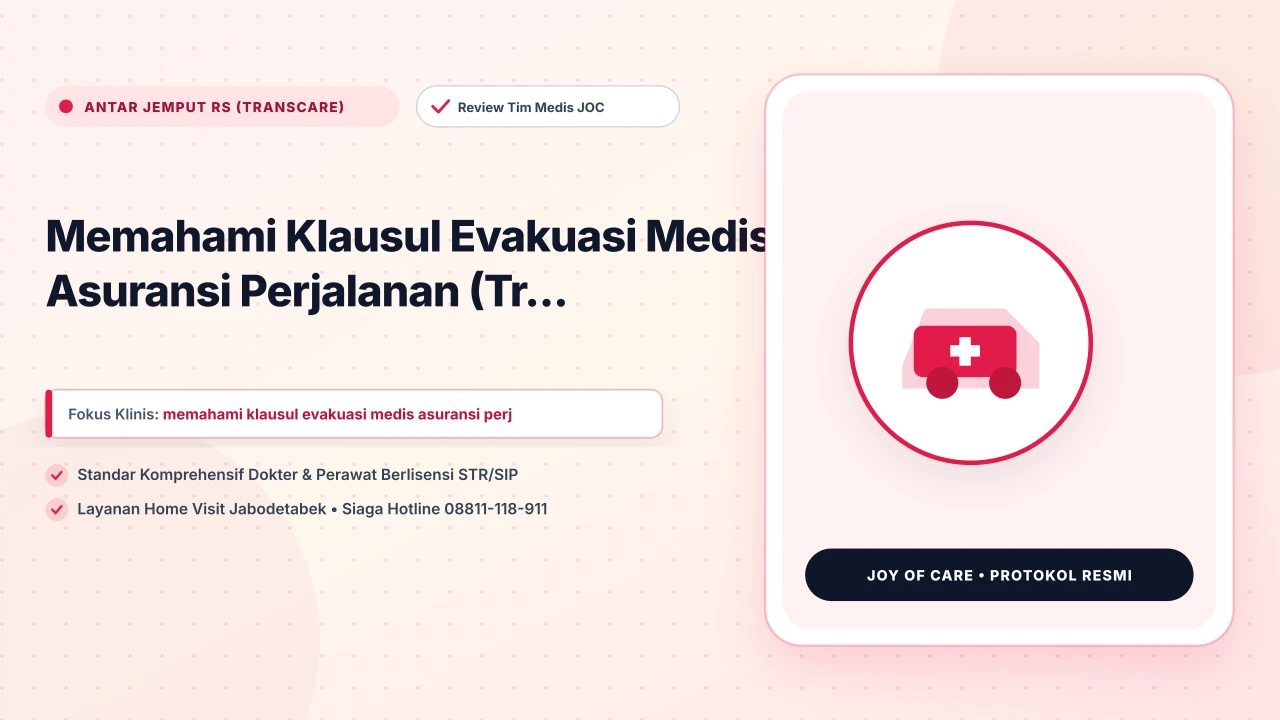 Memahami Klausul Evakuasi Medis Asuransi Perjalanan (Tr...