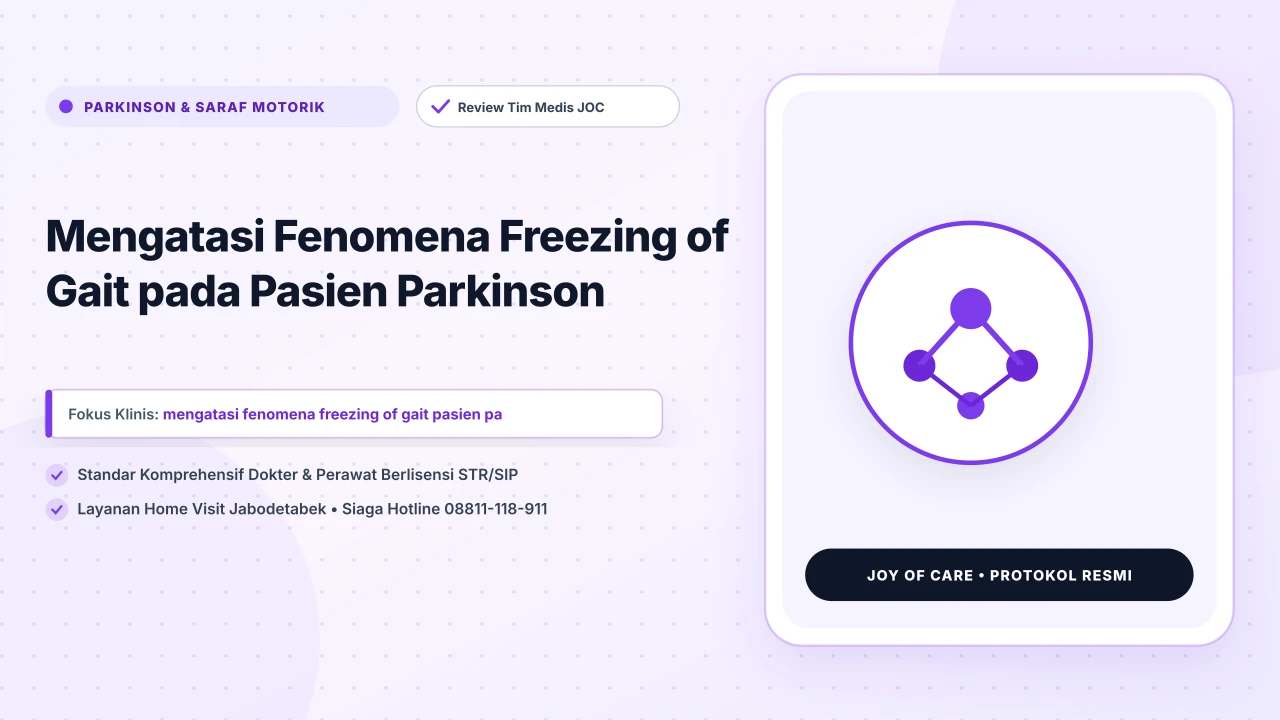 Mengatasi Fenomena Freezing of Gait pada Pasien Parkinson