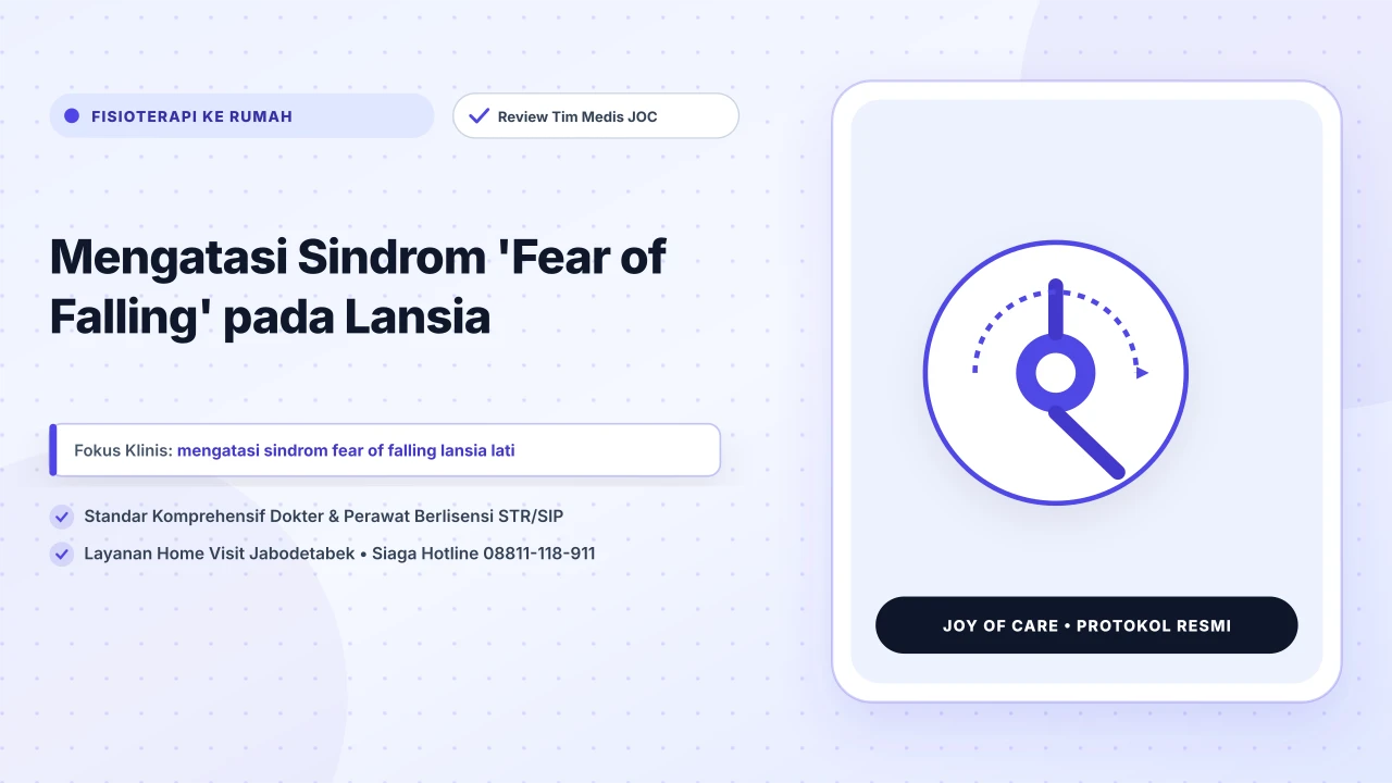 Mengatasi Sindrom 'Fear of Falling' pada Lansia