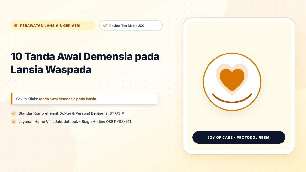 10 Tanda Awal Demensia pada Lansia Waspada