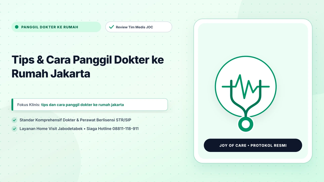 Tips & Cara Panggil Dokter ke Rumah Jakarta