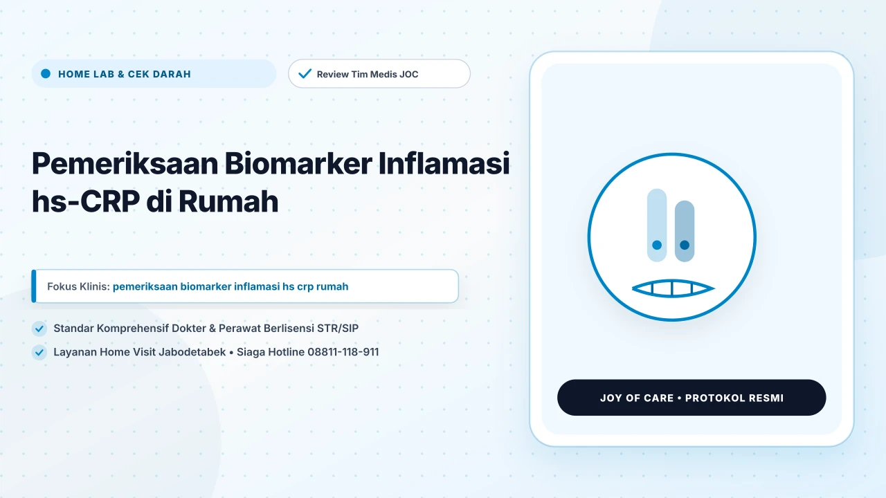 Pemeriksaan Biomarker Inflamasi hs-CRP di Rumah