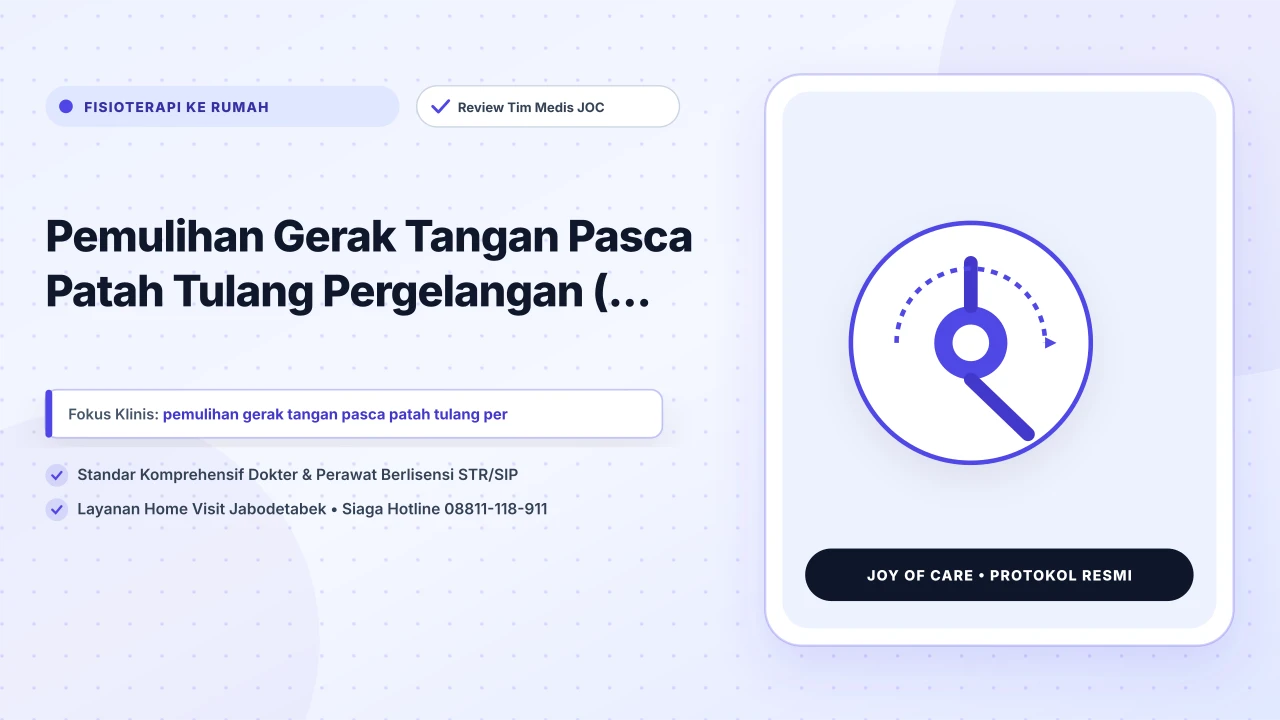 Pemulihan Gerak Tangan Pasca Patah Tulang Pergelangan (...