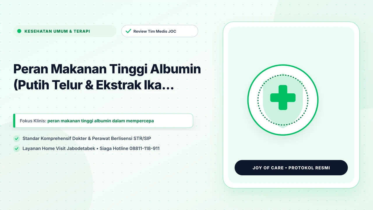 Peran Makanan Tinggi Albumin (Putih Telur & Ekstrak Ika...