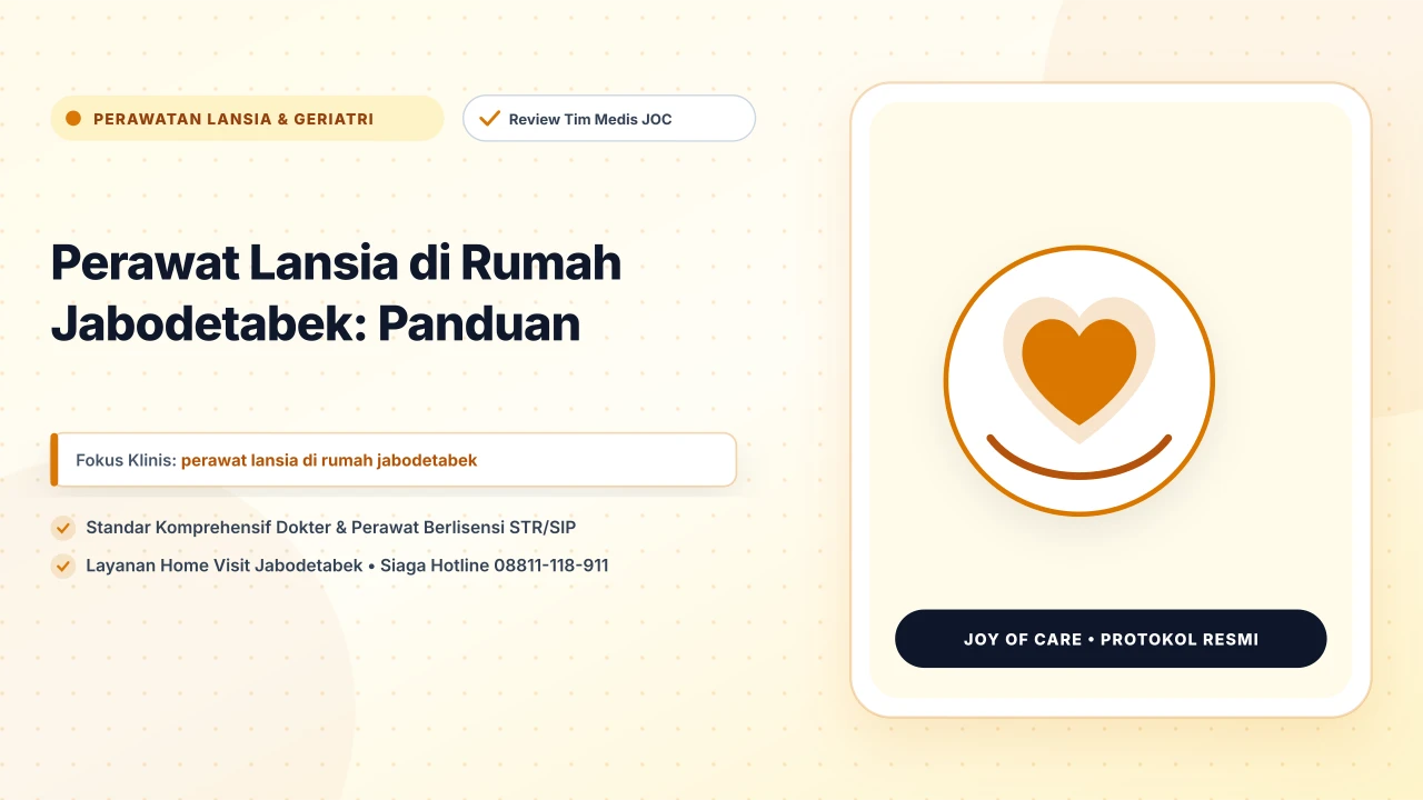 Perawat Lansia di Rumah Jabodetabek: Panduan