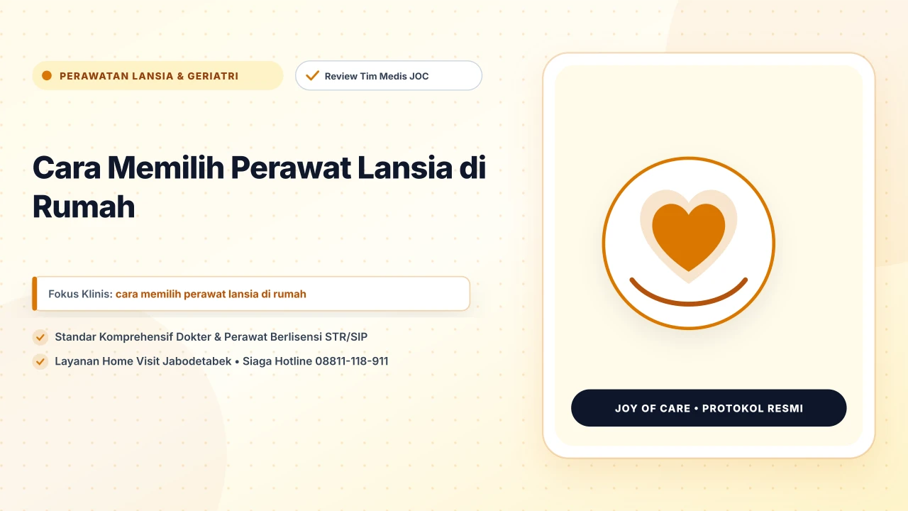 Cara Memilih Perawat Lansia di Rumah
