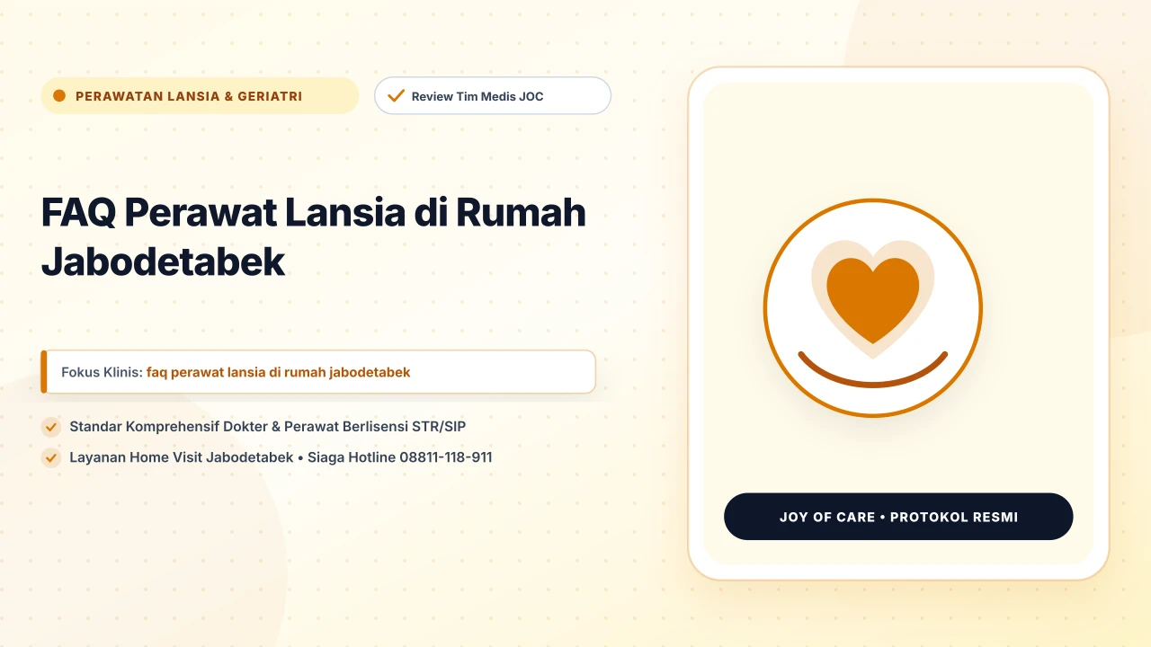 FAQ Perawat Lansia di Rumah Jabodetabek