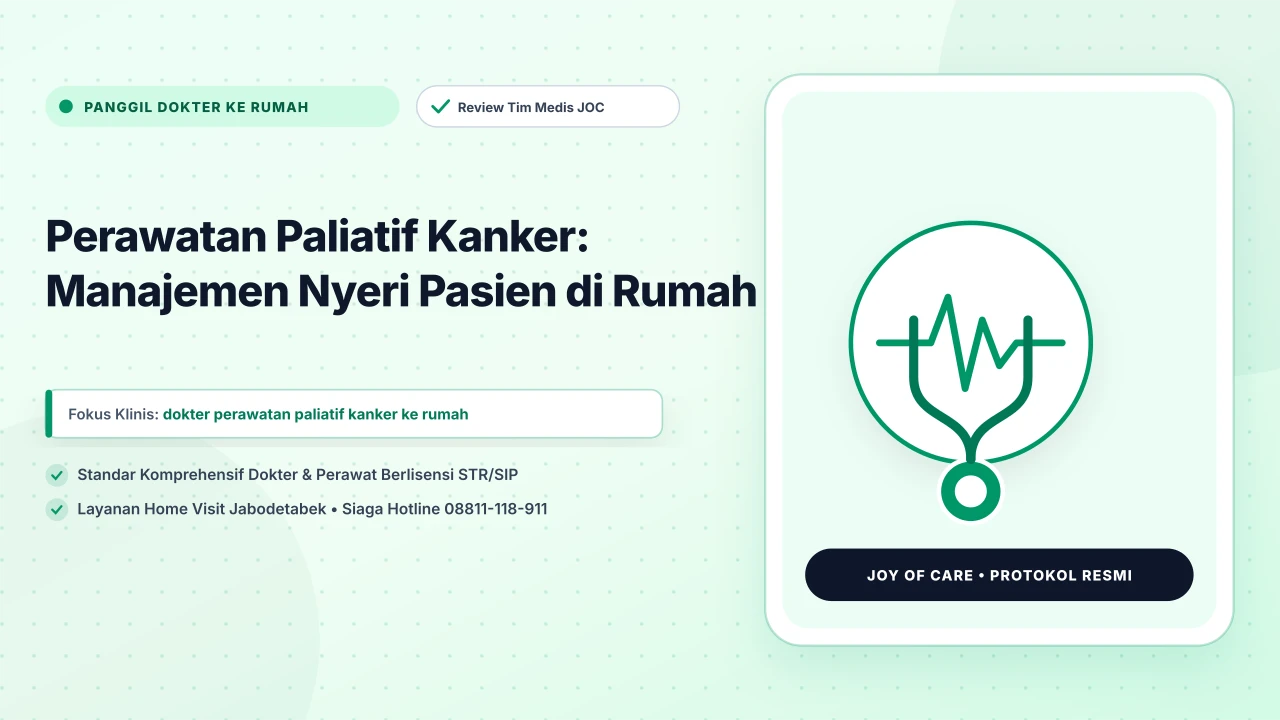 Perawatan Paliatif Kanker: Manajemen Nyeri Pasien di Rumah