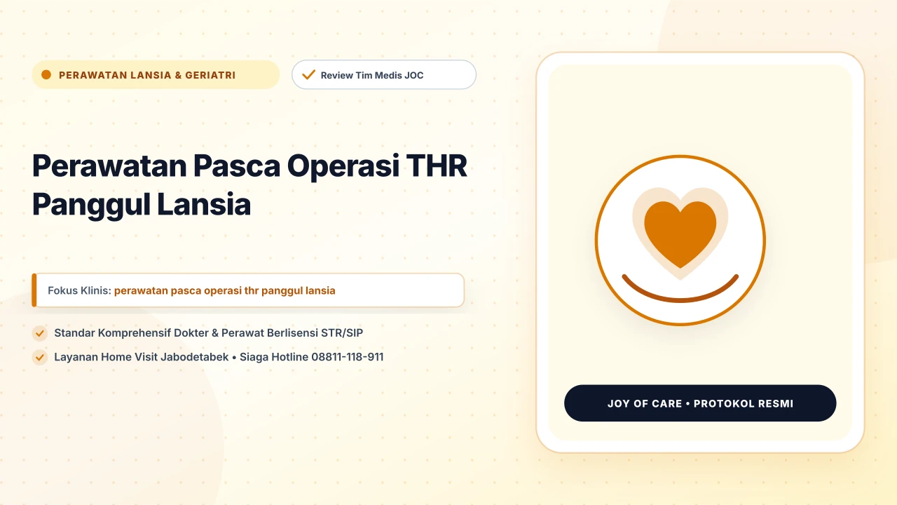 Perawatan Pasca Operasi THR Panggul Lansia