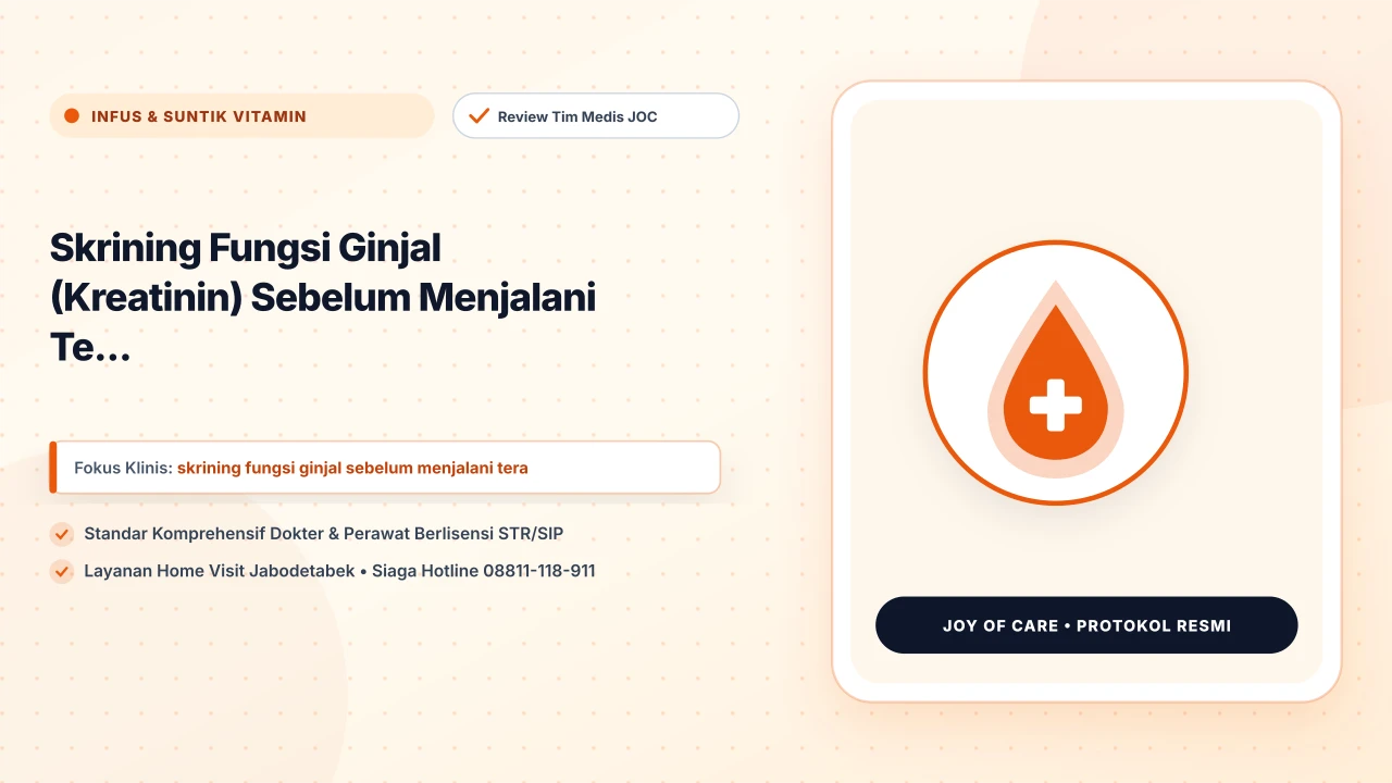 Skrining Fungsi Ginjal (Kreatinin) Sebelum Menjalani Te...