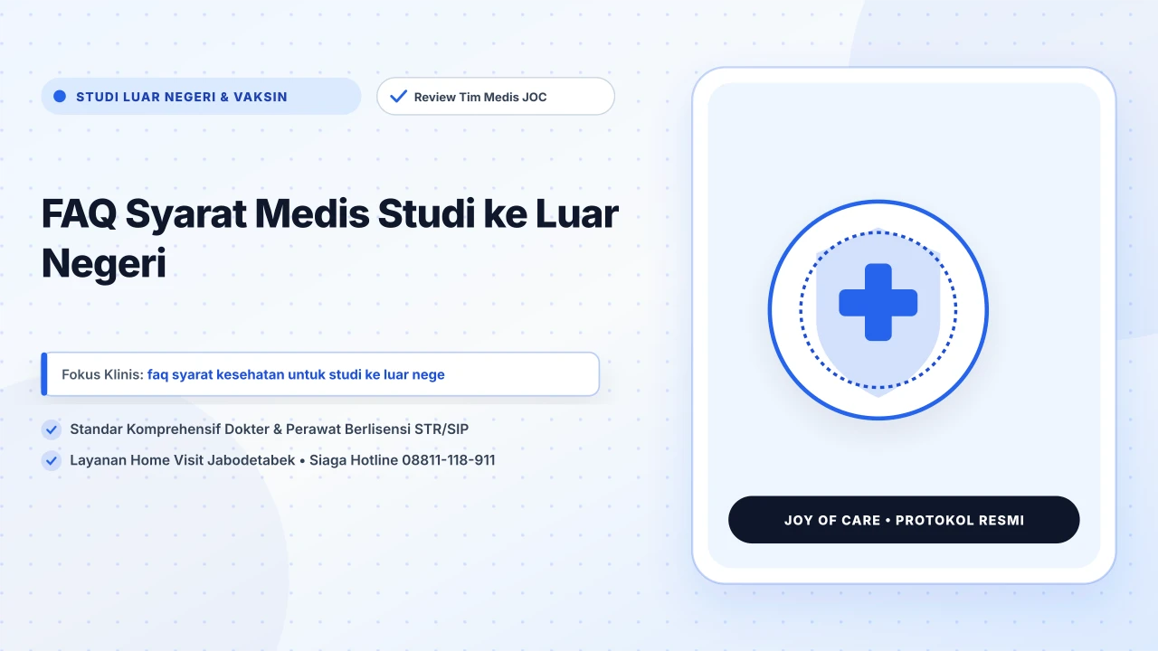 FAQ Syarat Medis Studi ke Luar Negeri