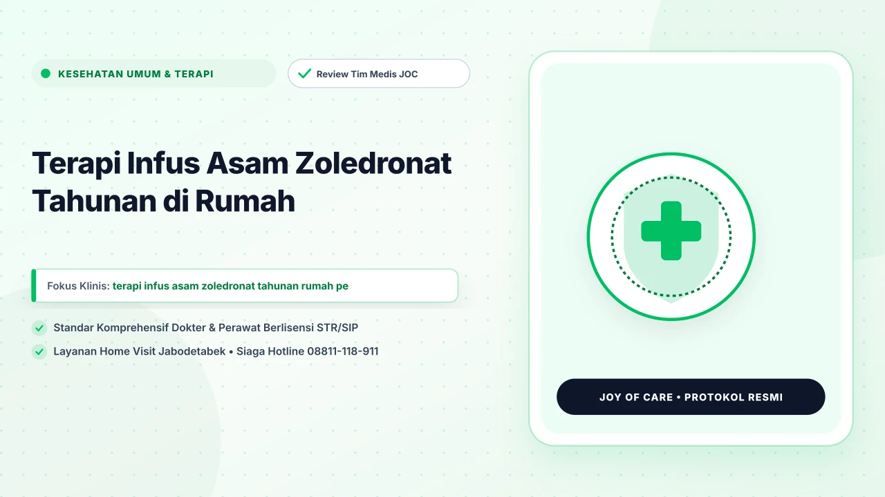 Terapi Infus Asam Zoledronat Tahunan di Rumah
