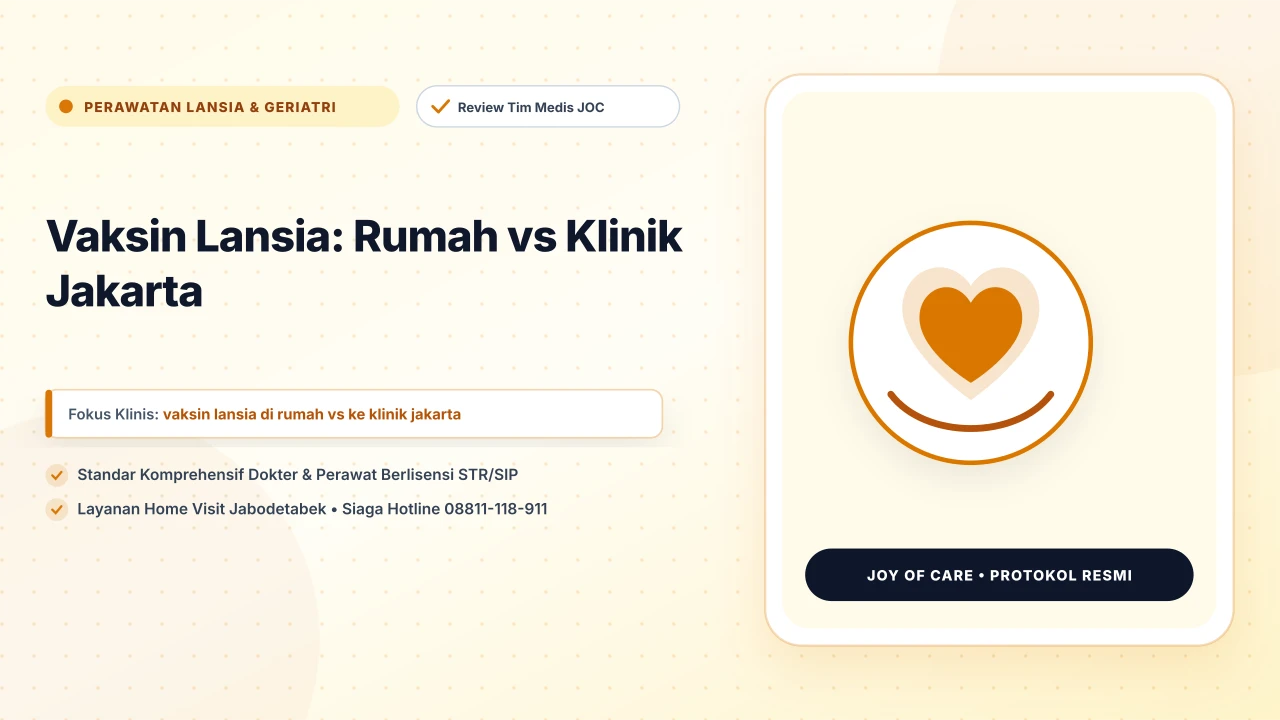Vaksin Lansia: Rumah vs Klinik Jakarta