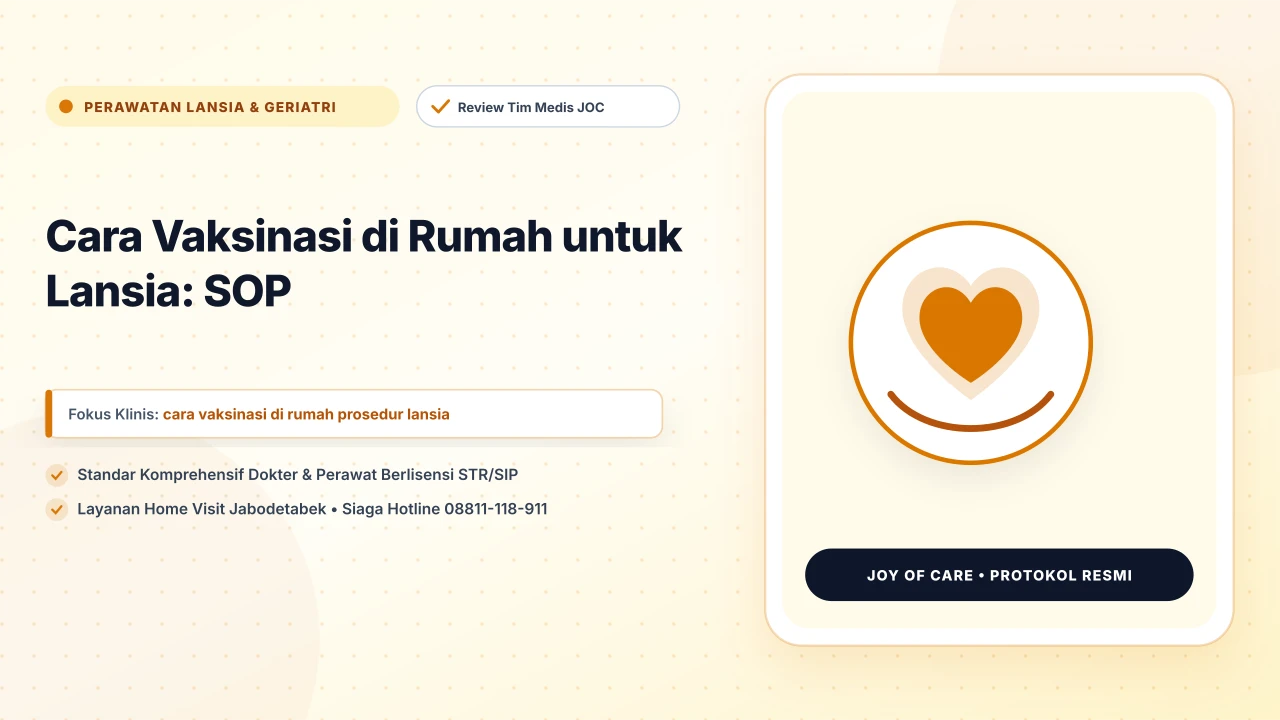 Cara Vaksinasi di Rumah untuk Lansia: SOP
