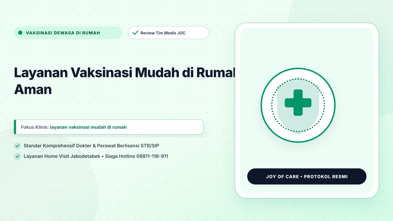 Layanan Vaksinasi Mudah di Rumah Aman